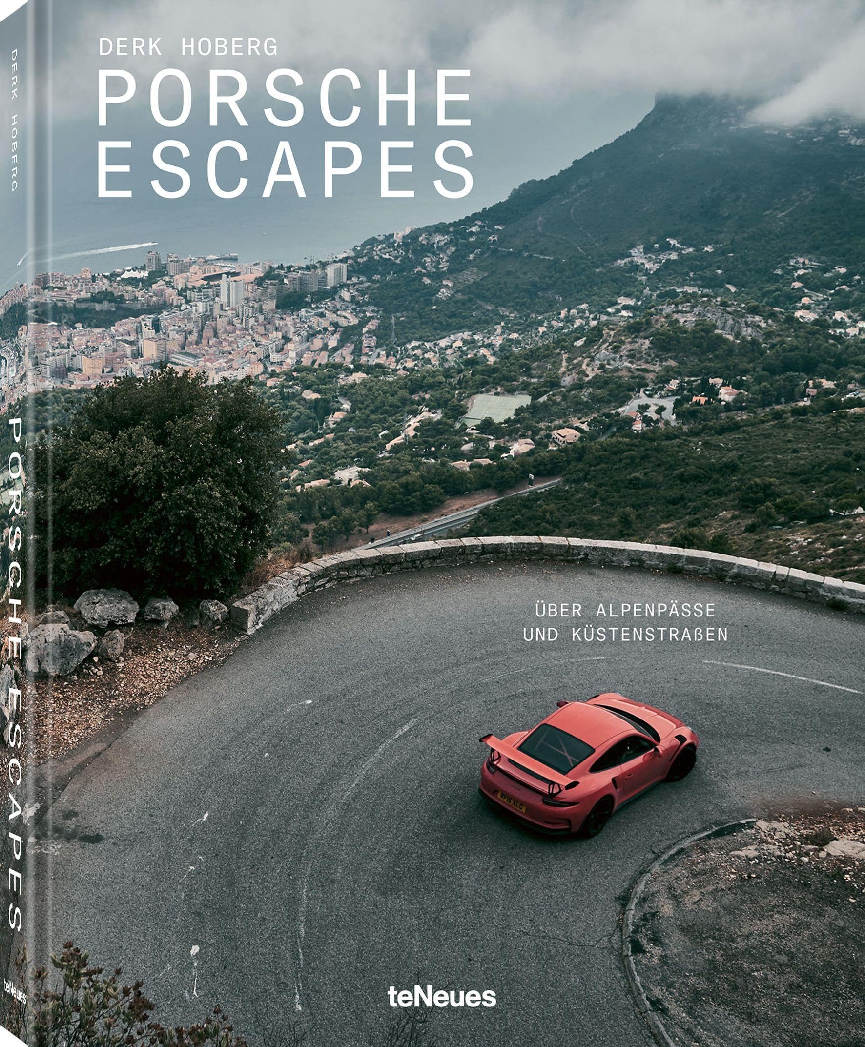 Porsche Escapes livre photo cols des Alpes et routes maritimes