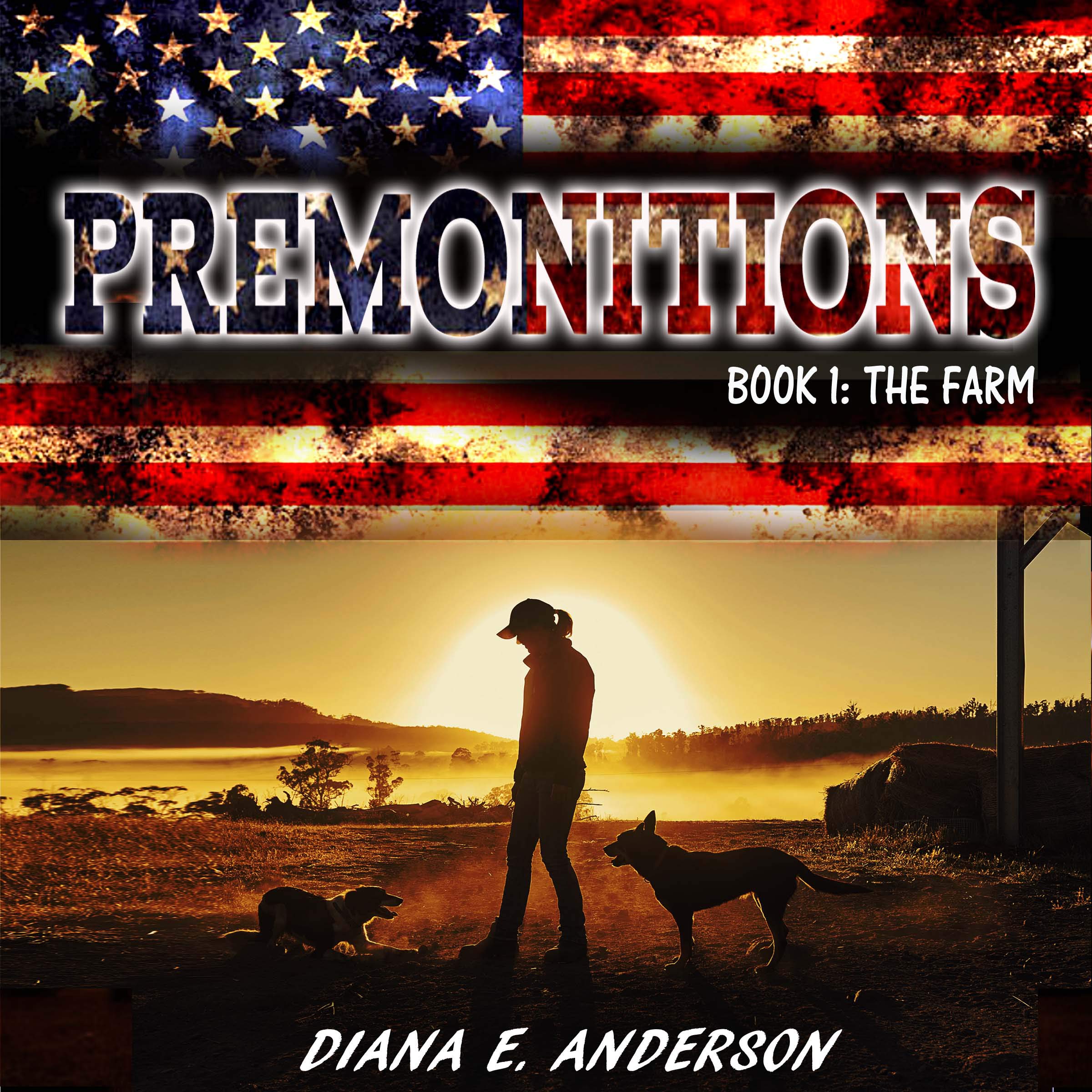 Premonitions: Book 1: The Farm