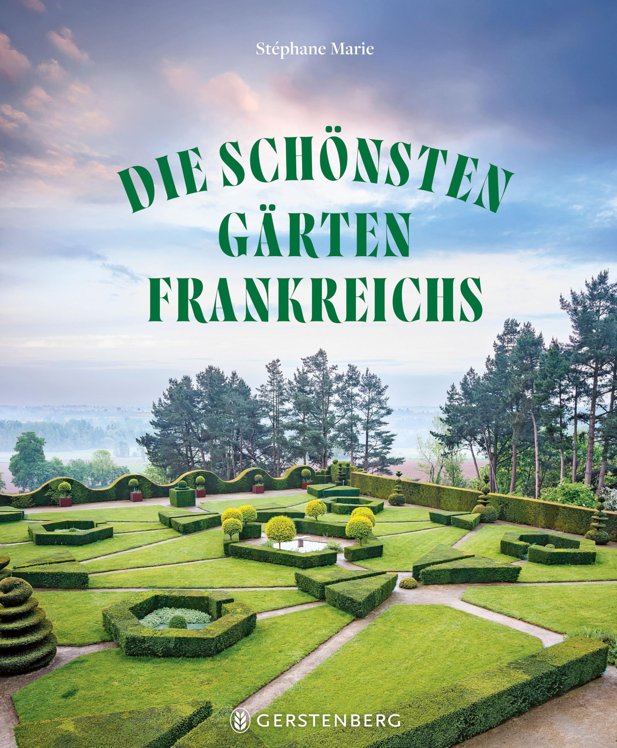 Les plus beaux jardins de France : édition de luxe reliée sous jaquette