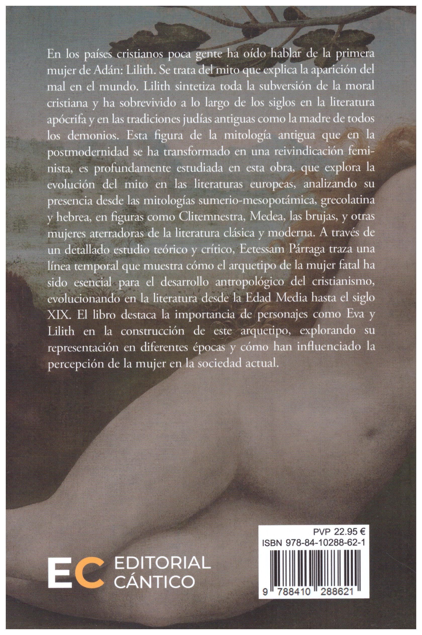 LILITH: Historia y mitología de la primera mujer de Adán, madre de los demonios y origen del mal en el mundo. (El árbol del silencio)
