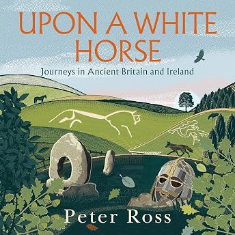 Upon a White Horse Audiobook by Peter Ross episode artwork