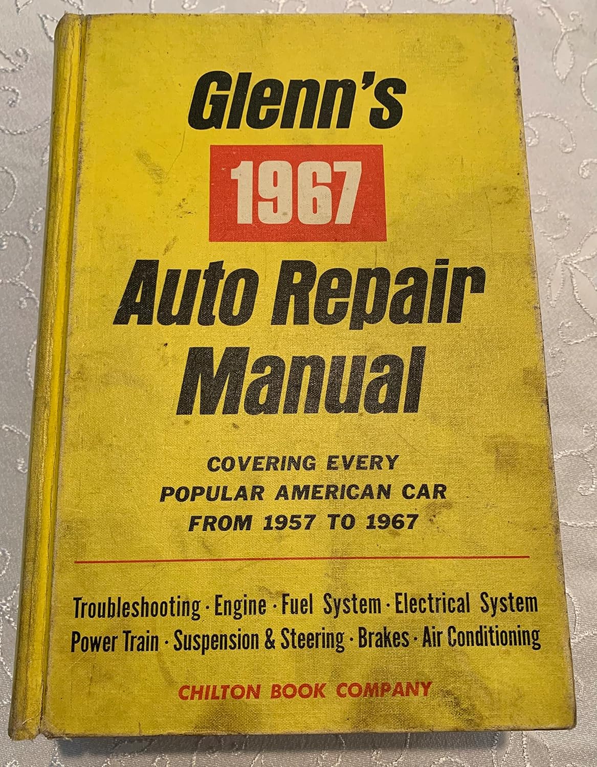 Glenn's Auto Repair Manual 1967 Glenn 9780801951473 Books