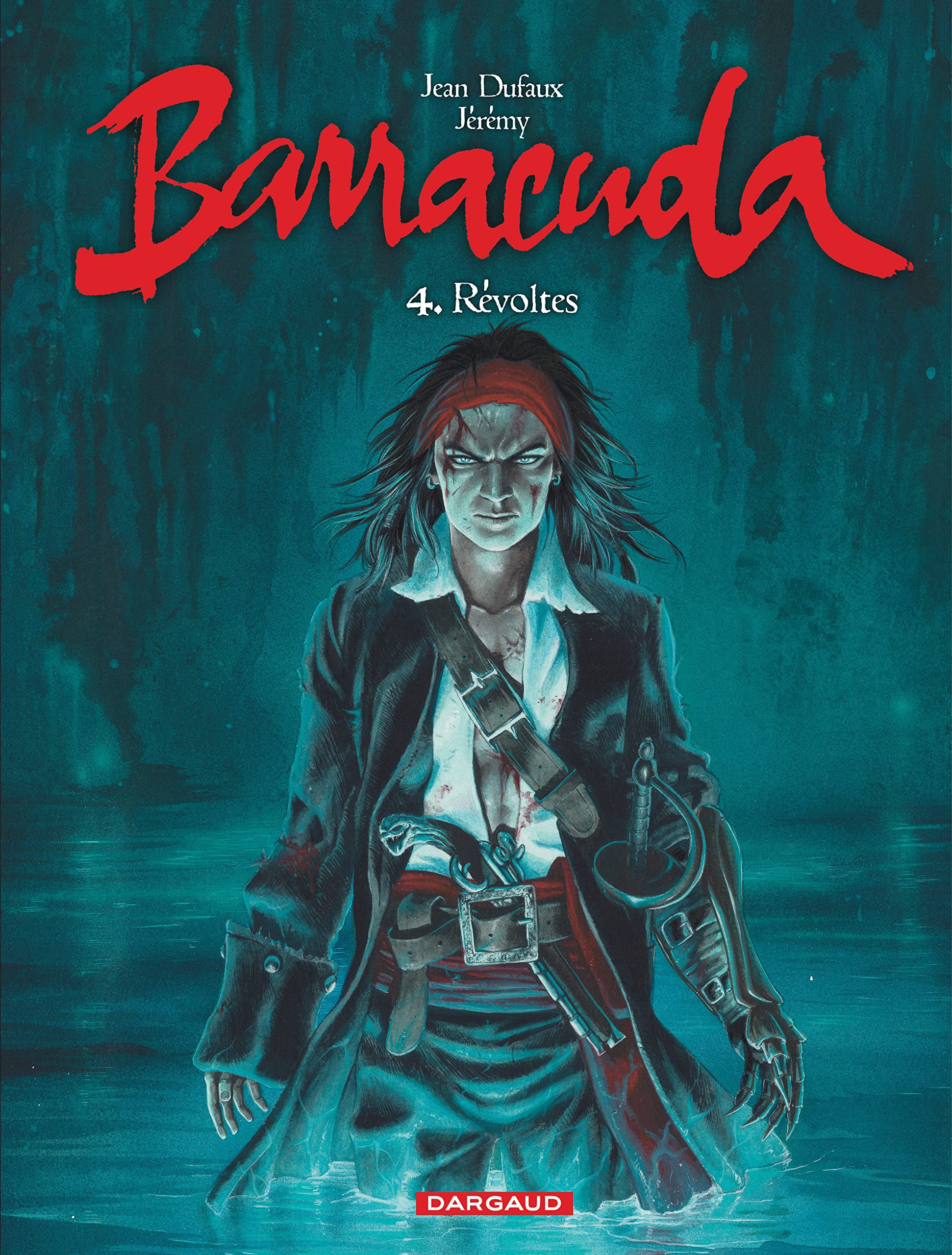 Barracuda - Tome 4 - Révoltes