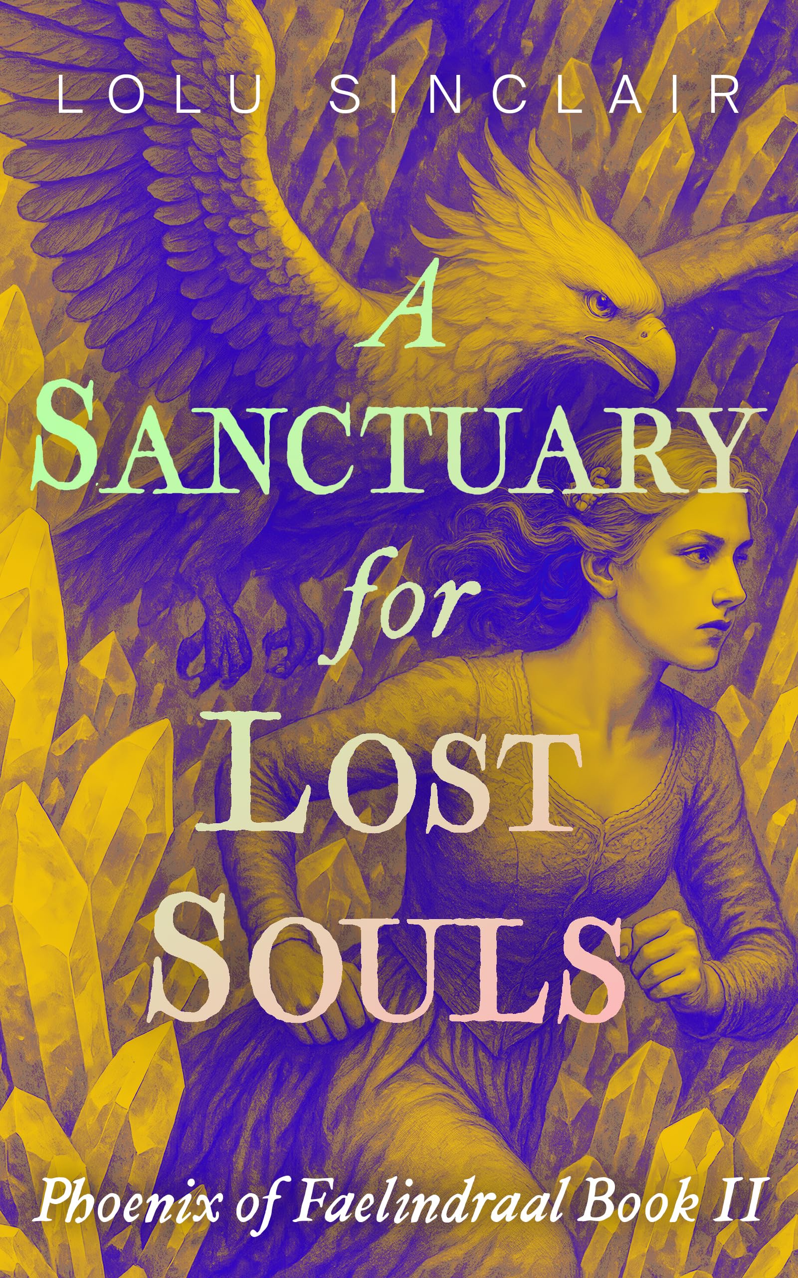 A Sanctuary for Lost Souls: Fated Mates, Slow Burn, Romantasy (Phoenix of Faelindraal Book 2)
