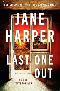 Last One Out: No one stays forever