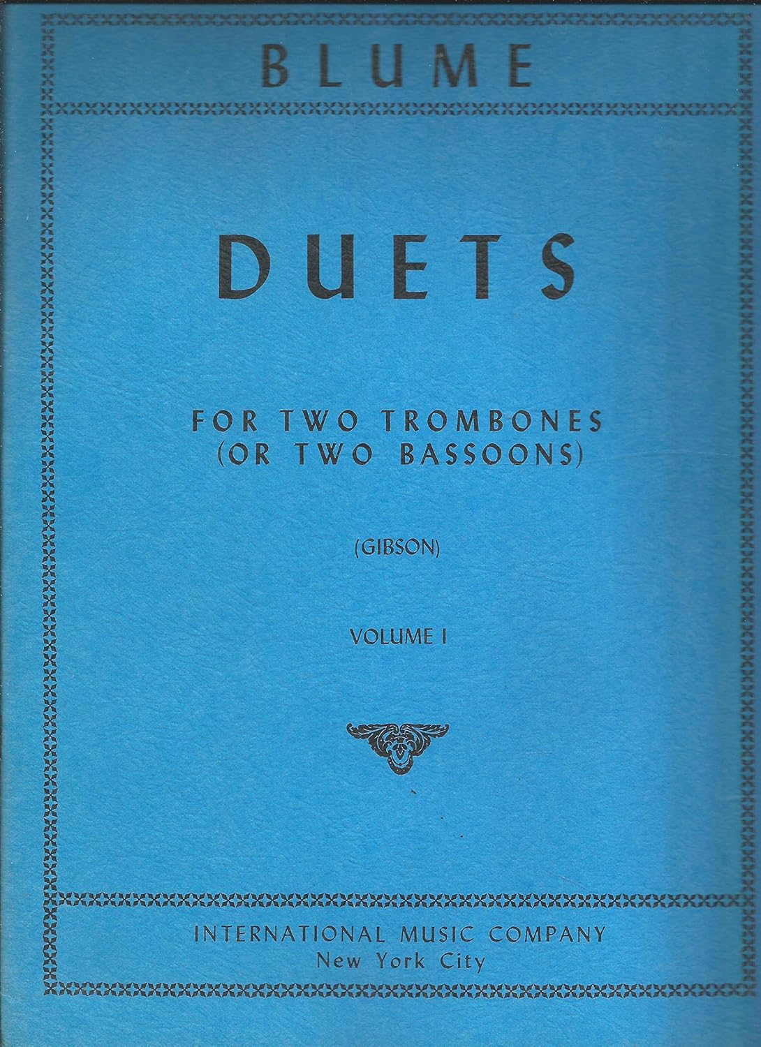 Blume Duets for Two Trombones or Two Bassoons, Volume 1 International