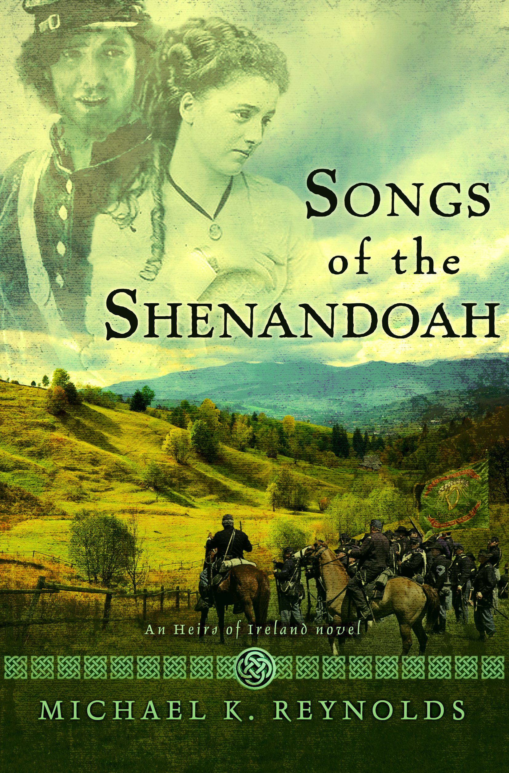Songs Of The Shenandoah: An Heirs Of Ireland Novel (Heirs of Ireland Trilogy (3 book series))