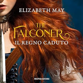 Il Regno Caduto Audiolibro di Elizabeth May episode artwork