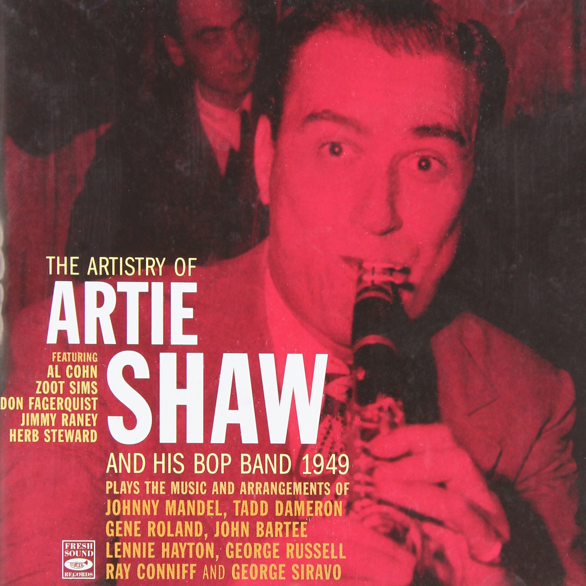Artie Shaw and His Bop Band: 1949