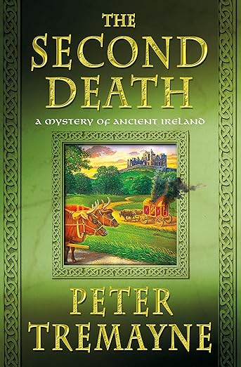 The Second Death: A Mystery of Ancient Ireland (Mysteries of Ancient Ireland, 26)