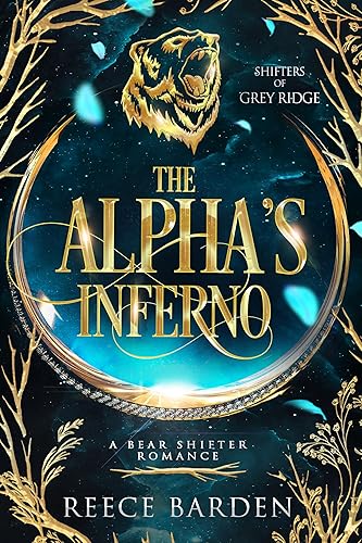 The Alpha's Inferno: A Bear Shifter Romance (Shifters of Grey