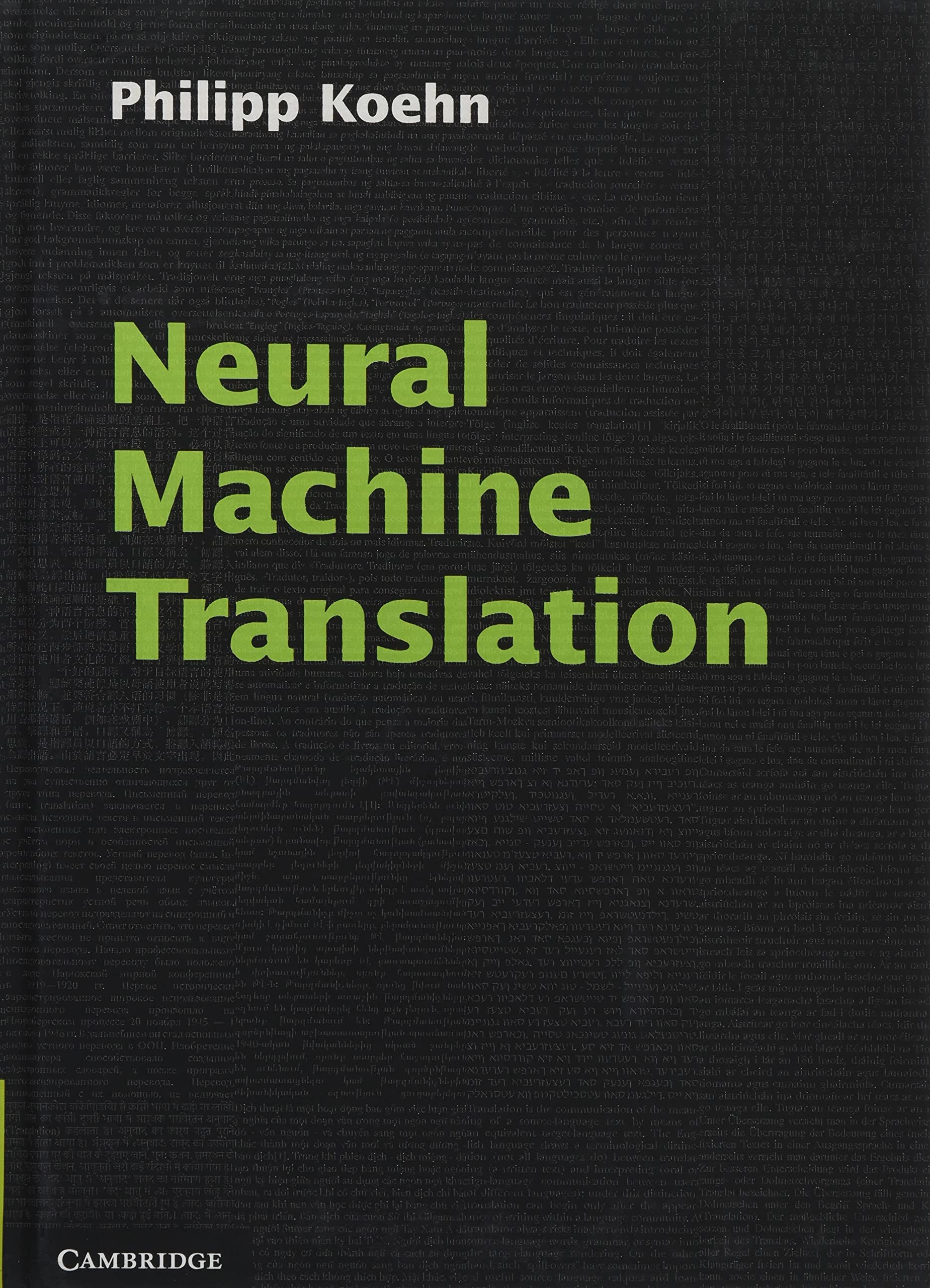 Neural Machine Translation by Philipp Koehn - 9781108497329