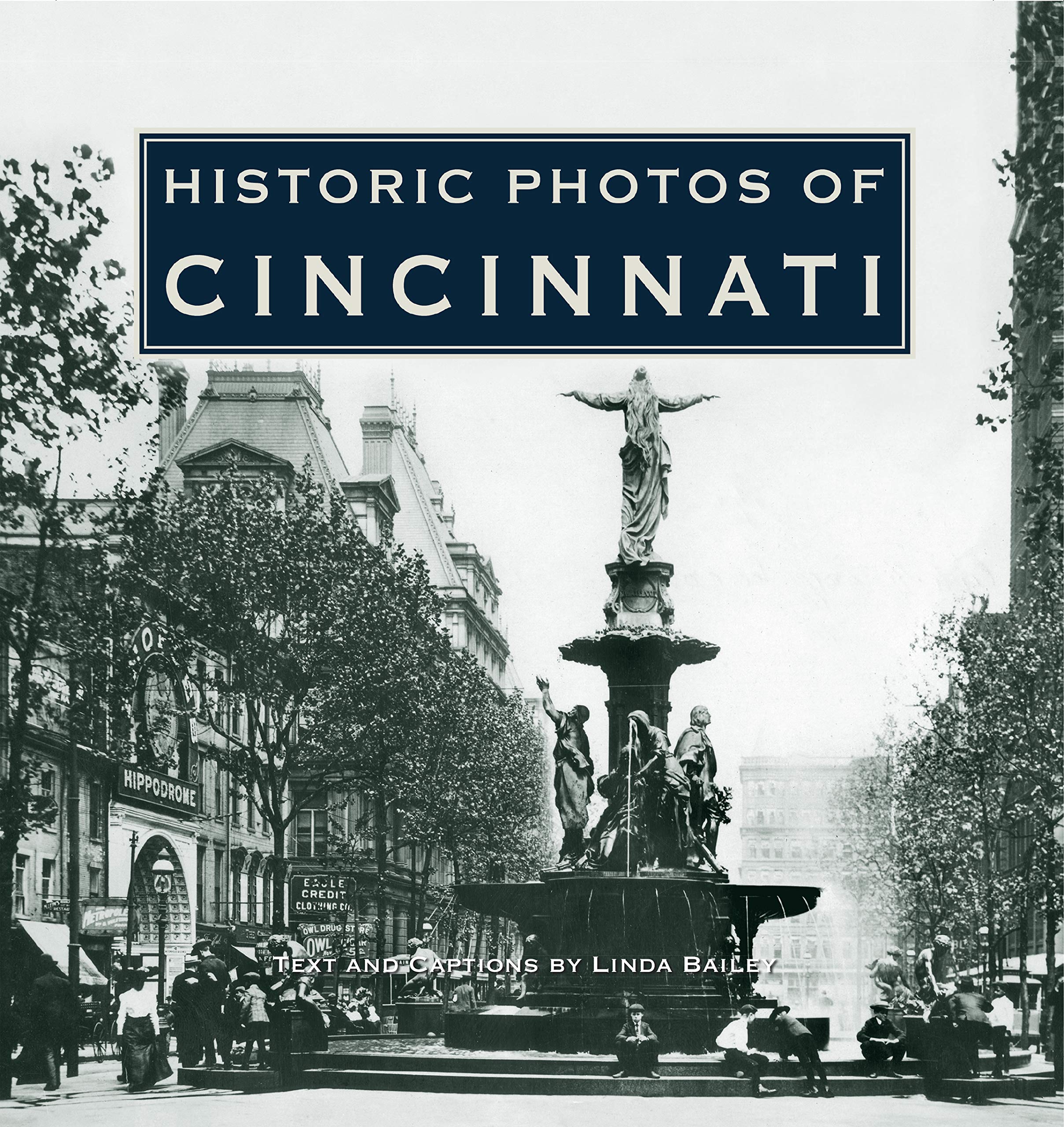 Cincinnati photos historiques édition reliée grand format livre art