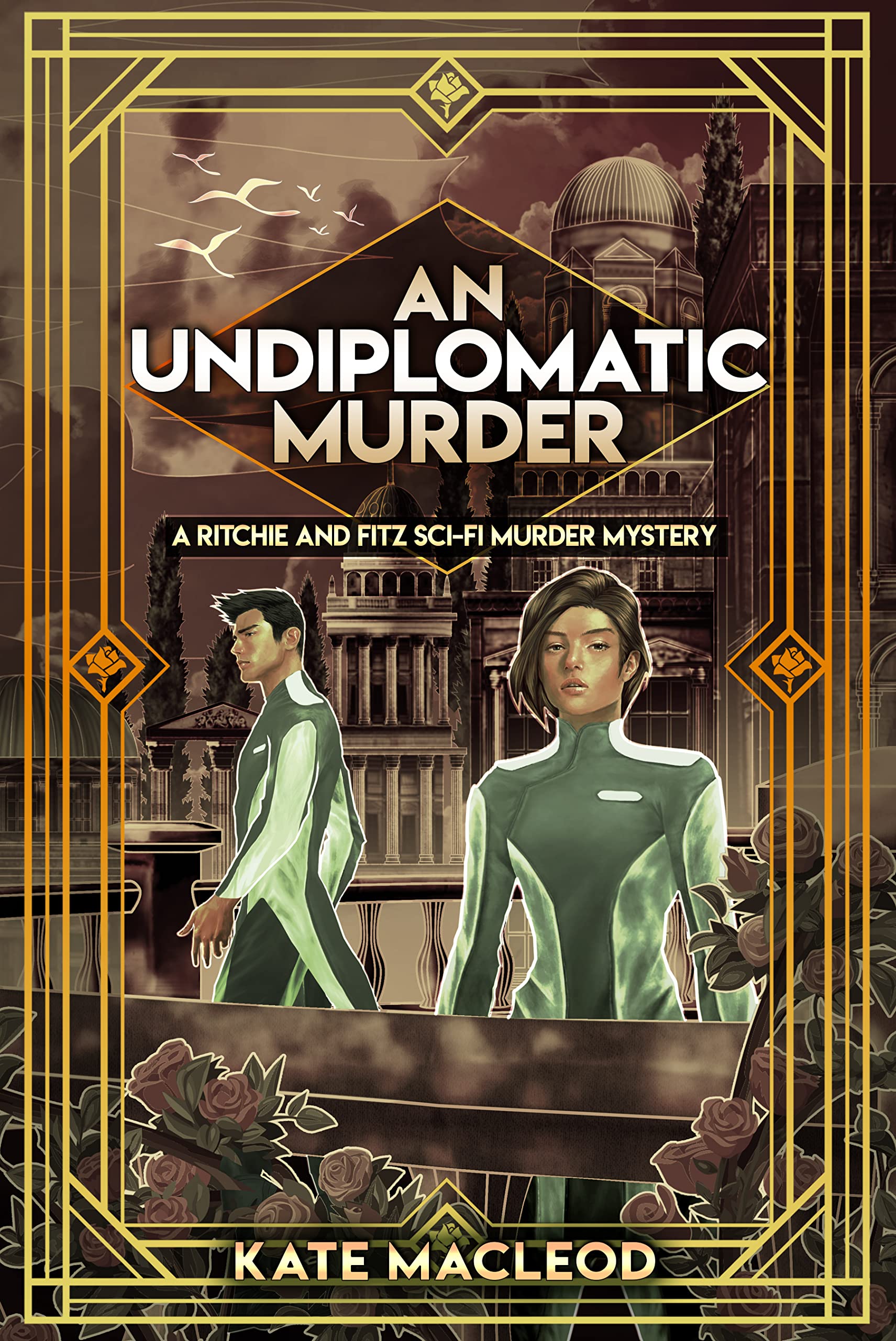 An Undiplomatic Murder: A Ritchie and Fitz Sci-Fi Murder Mystery (The Ritchie and Fitz Sci-Fi Murder Mystery Series Book 5)