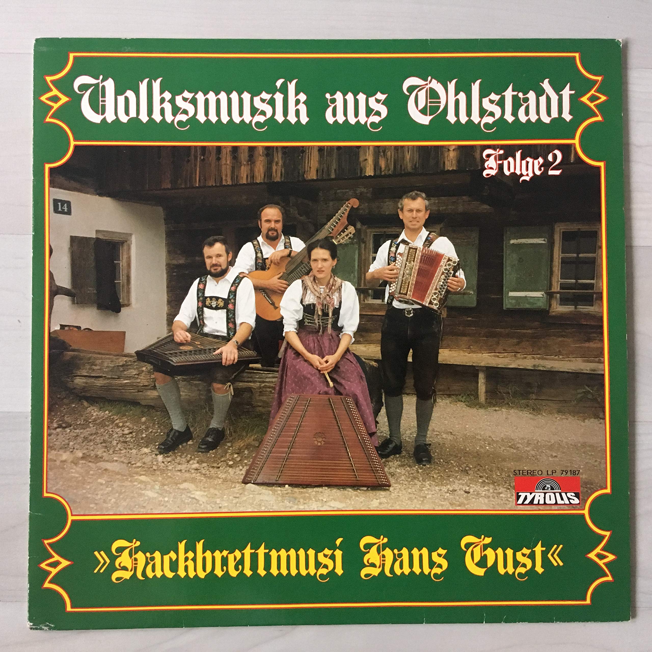 LP - Volksmusik aus Ohlstadt - Folge 2 - Hackbrettmusi Hans Gust - Tyrolis