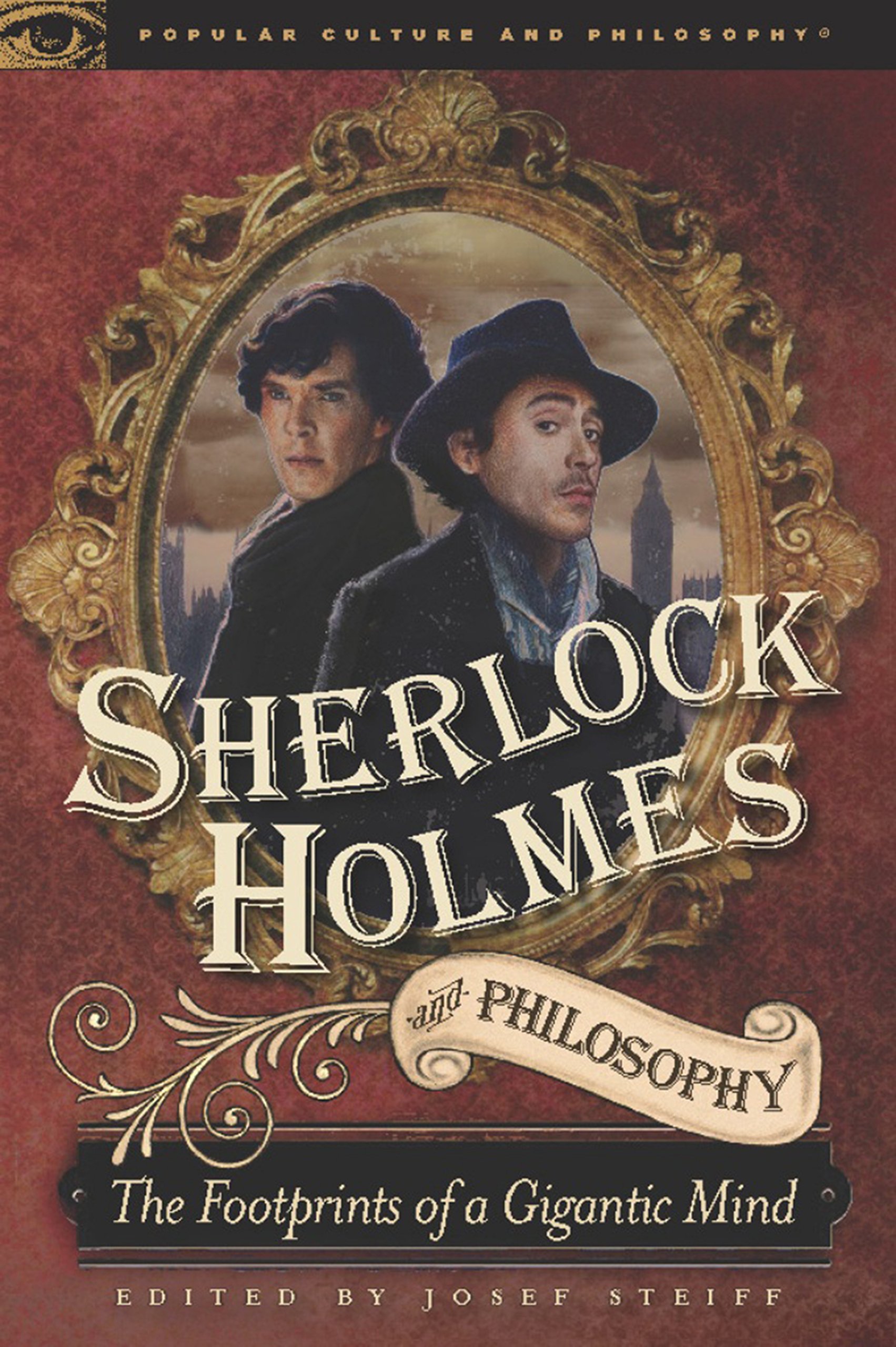 Buy Sherlock Holmes and Philosophy: The Footprints of a Gigantic Mind (Popular Culture and Philosophy) — BookShops.in