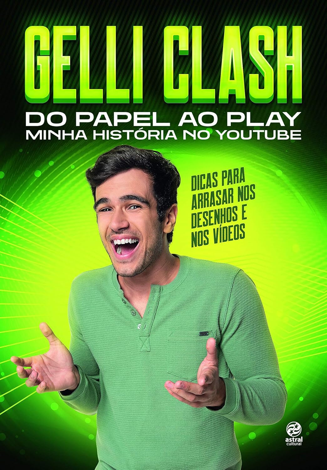 Gelli Clash Do Papel Ao Play Minha Historia No Youtube (Em Portugues do Brasil) Pedro Gelli