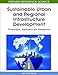 Sustainable Urban and Regional Infrastructure Development: Technologies, Applications and Management