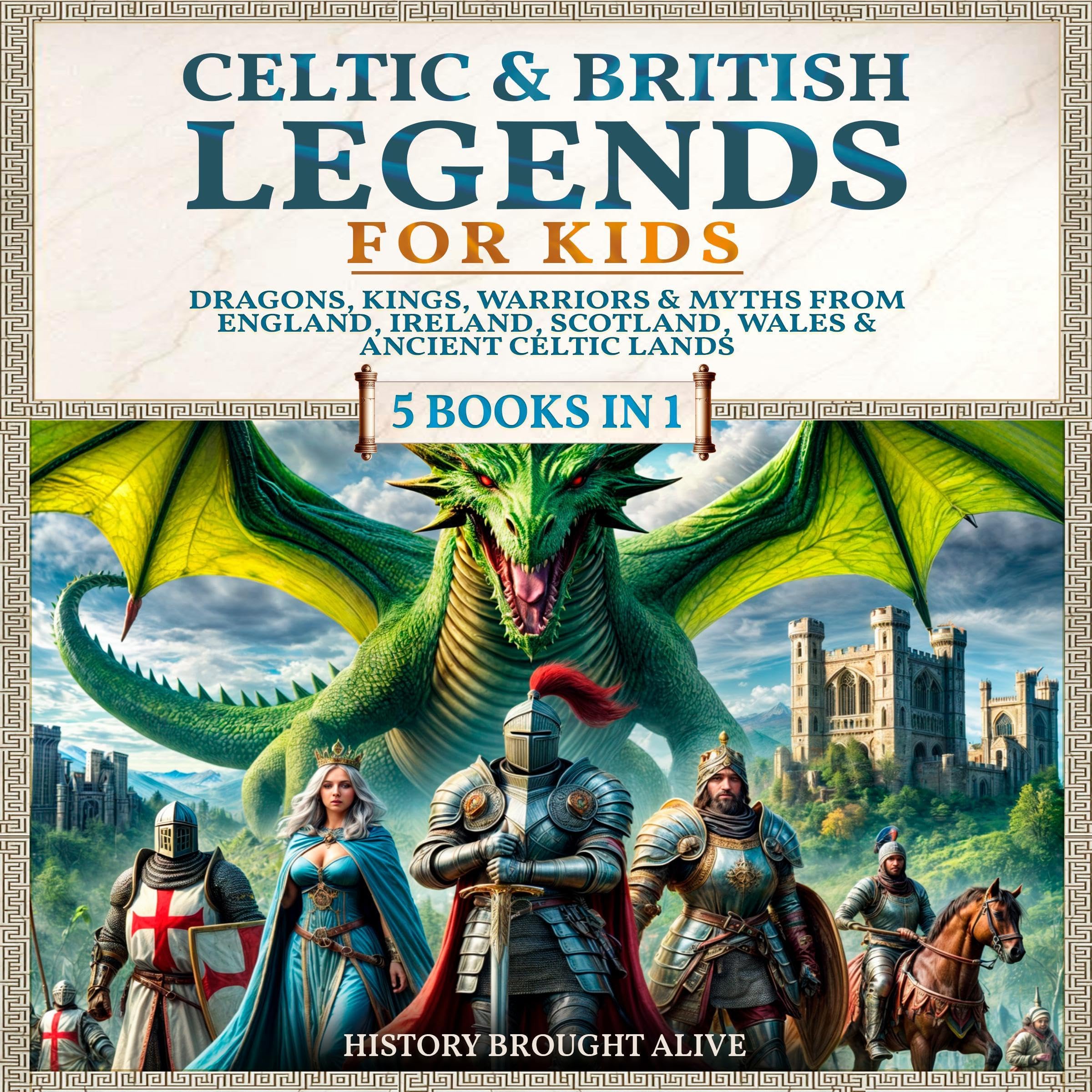 Celtic & British Legends for Kids
