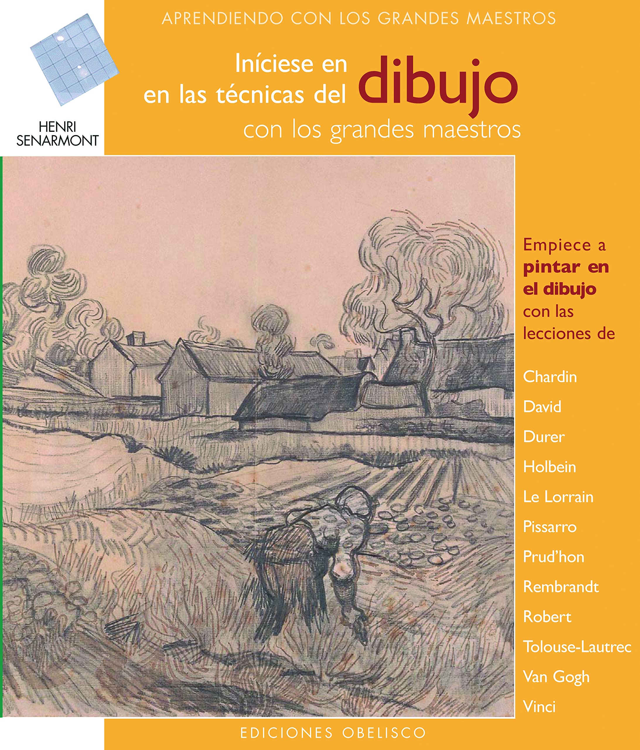 Iníciese en las técnicas del dibujo: con los grnades maestros (LIBROS SINGULARES)