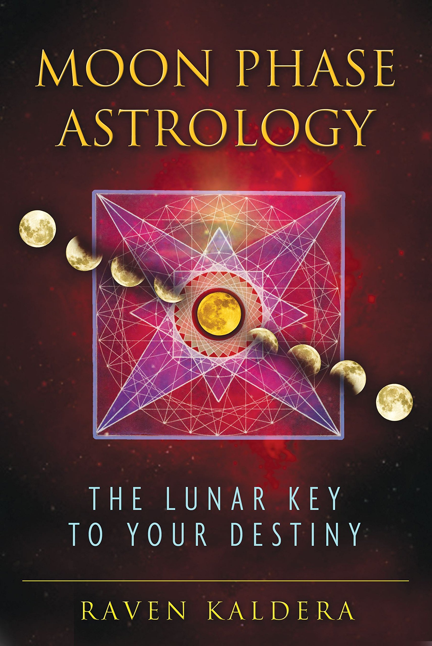 Moon Phase Astrology by Raven Kaldera - 9781594774010