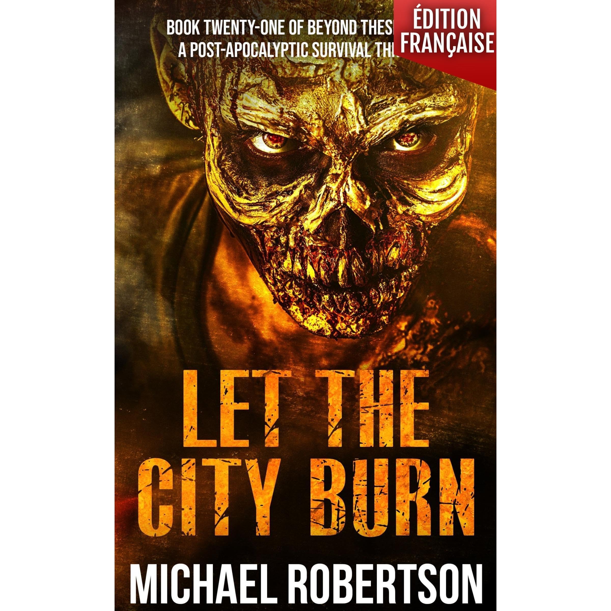 Let The City Burn (Français)