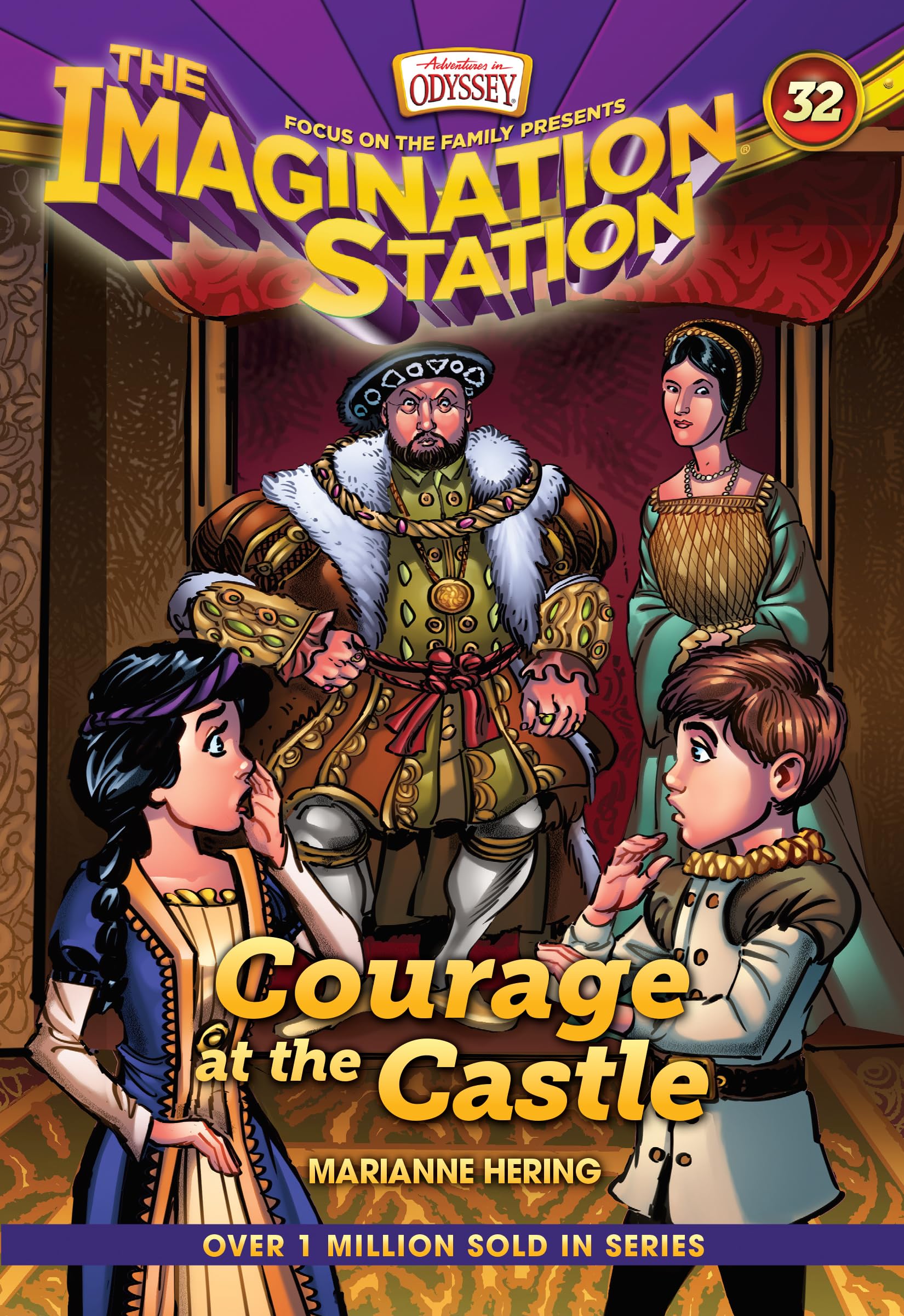 Courage at the Castle (Aio Imagination Station Books)