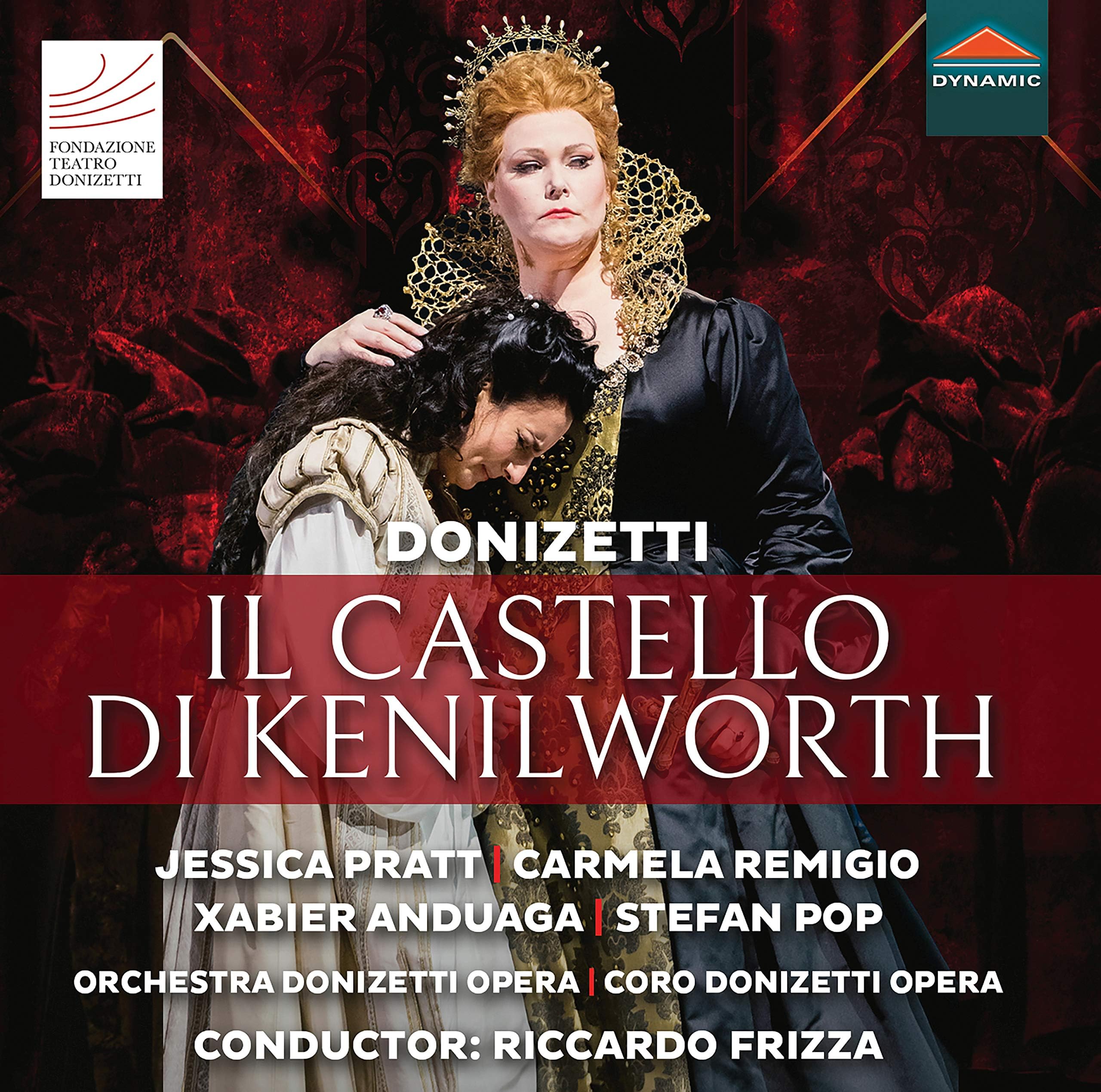 Donizetti: Il Castello Di Ke. [Jessica Pratt; Carmela Remigio; Xabier Anduaga; Stefan Pop; Riccardo Frizza] [Dynamic S7834]