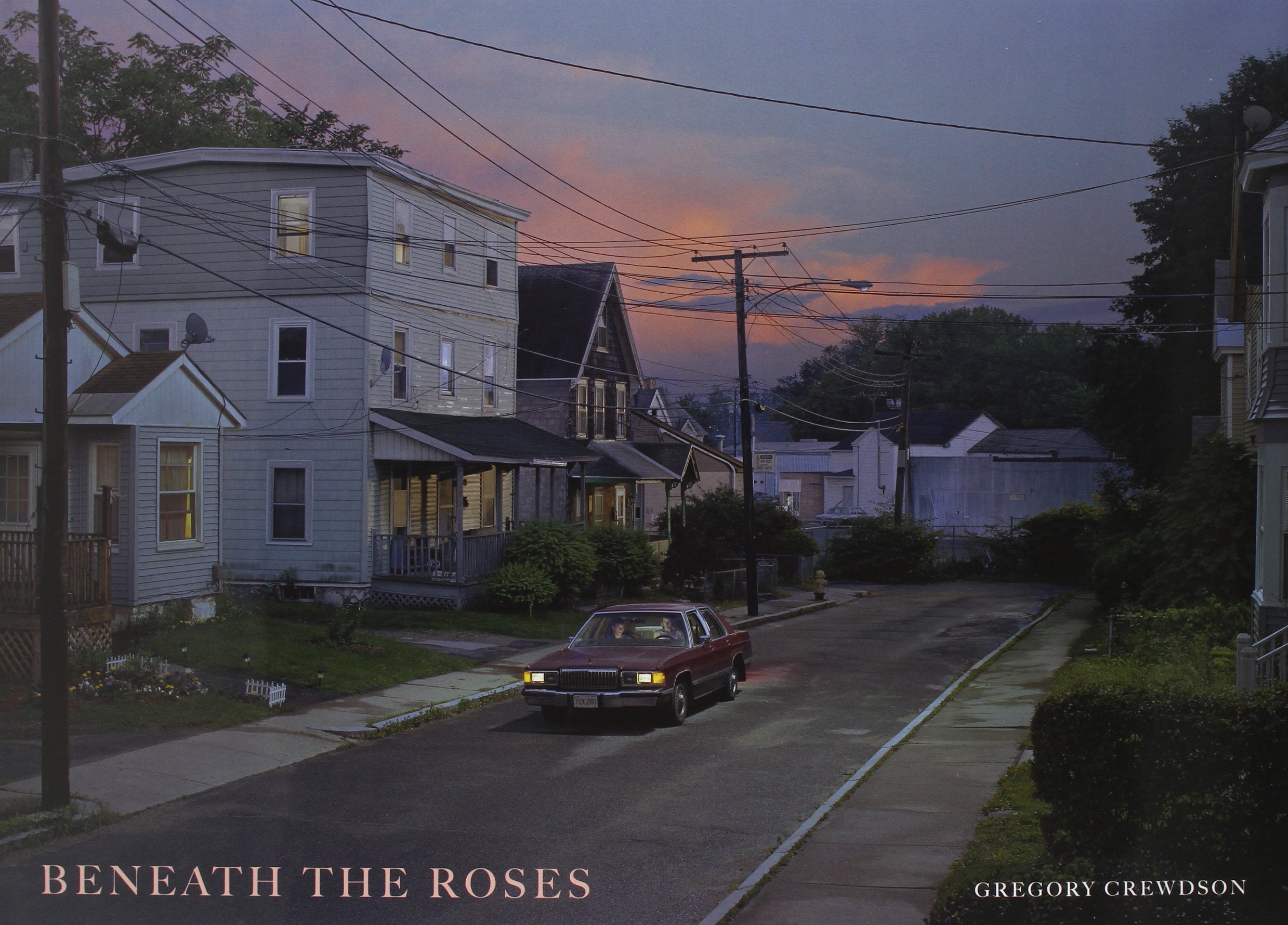 Beneath the Roses: Photographs by Gregory Crewdson