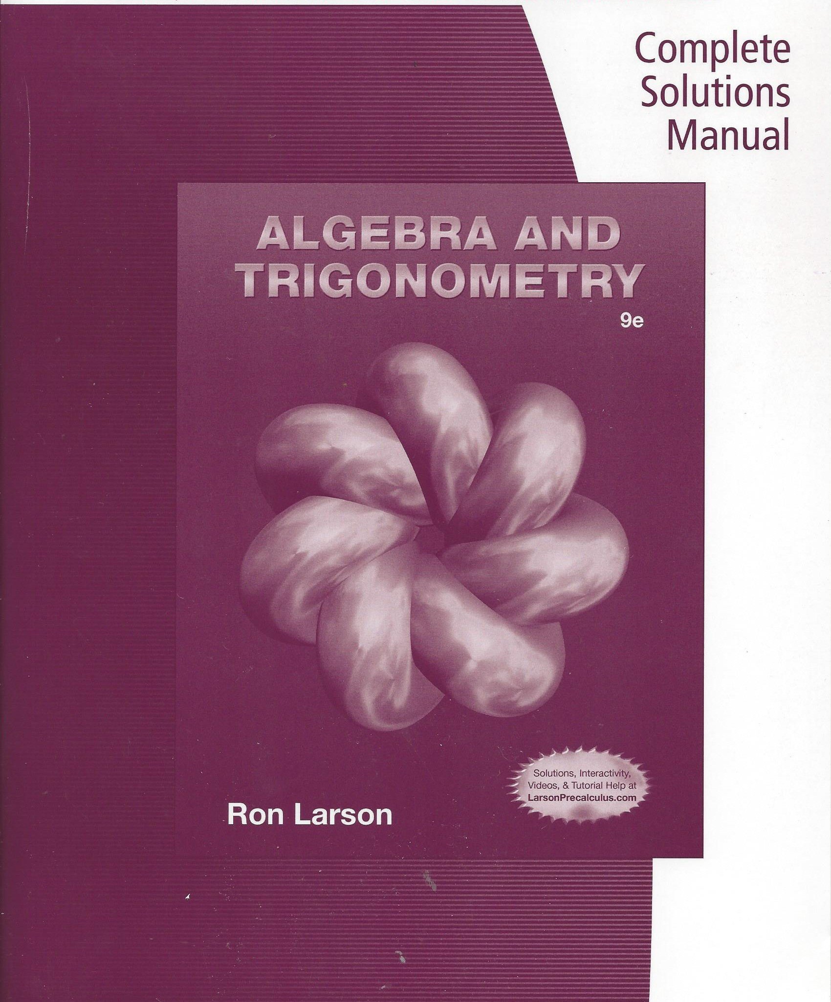 Algebra and Trigonometry, 9e, Complete Solutions Manual