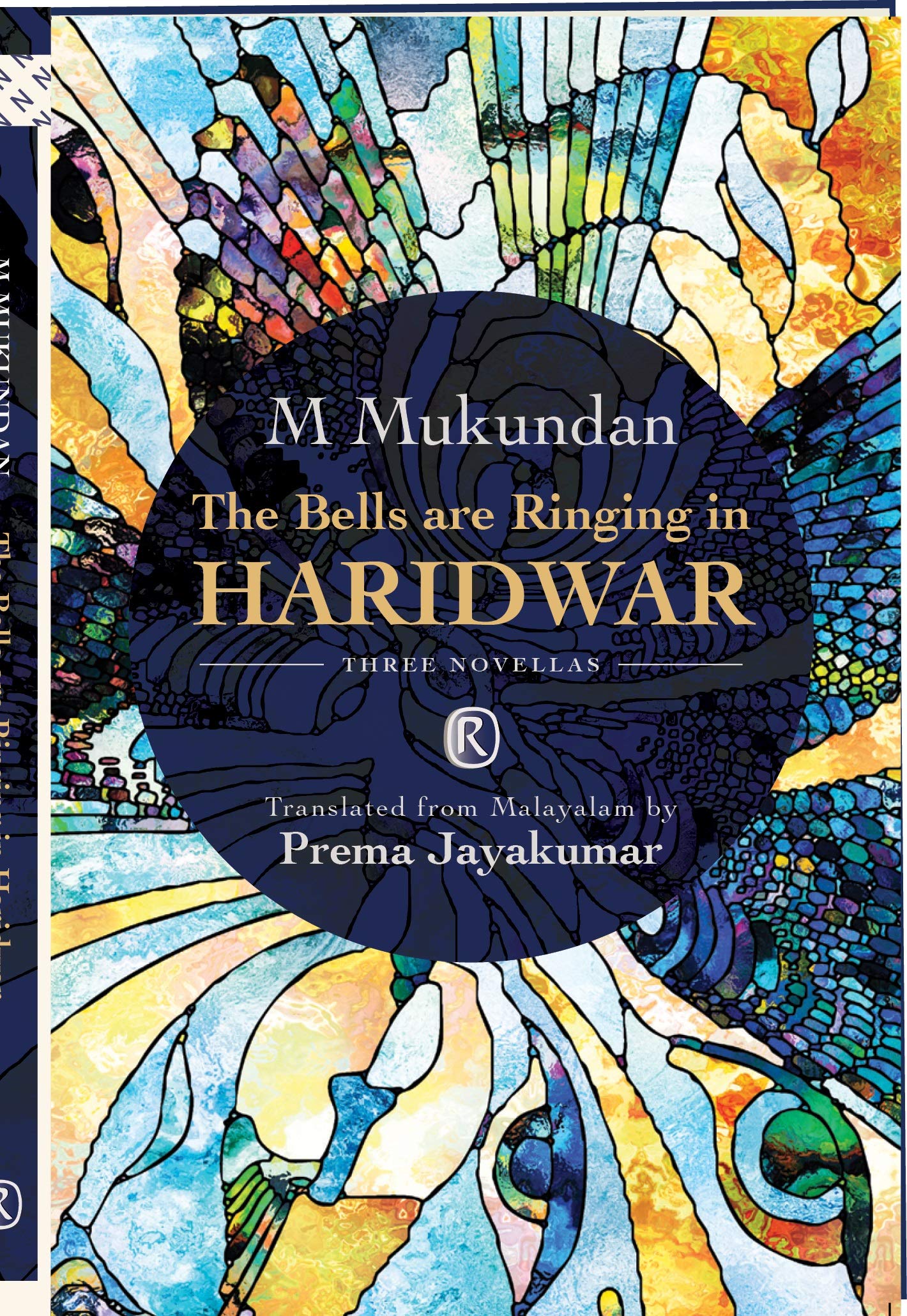 The Bells are Ringing in Haridwar: Three novellas