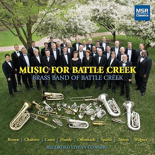 Band Music from Battle Creek by Brass Band of Battle Creek on Amazon