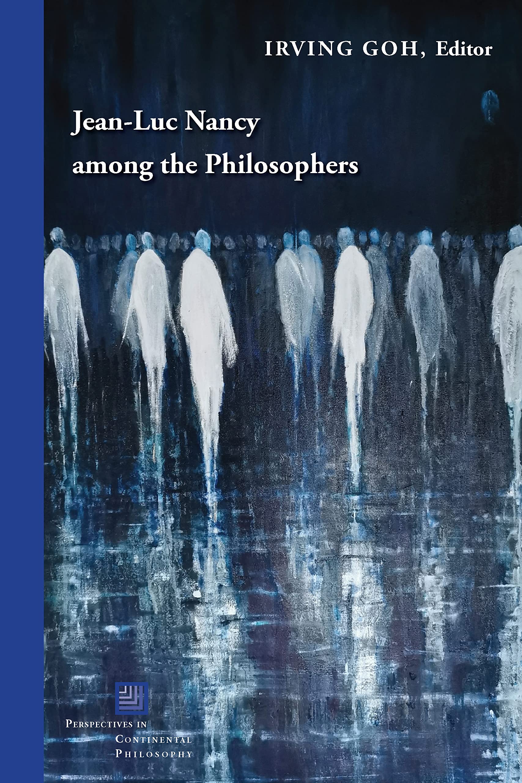 Jean-Luc Nancy among the Philosophers (Perspectives in Continental Philosophy)