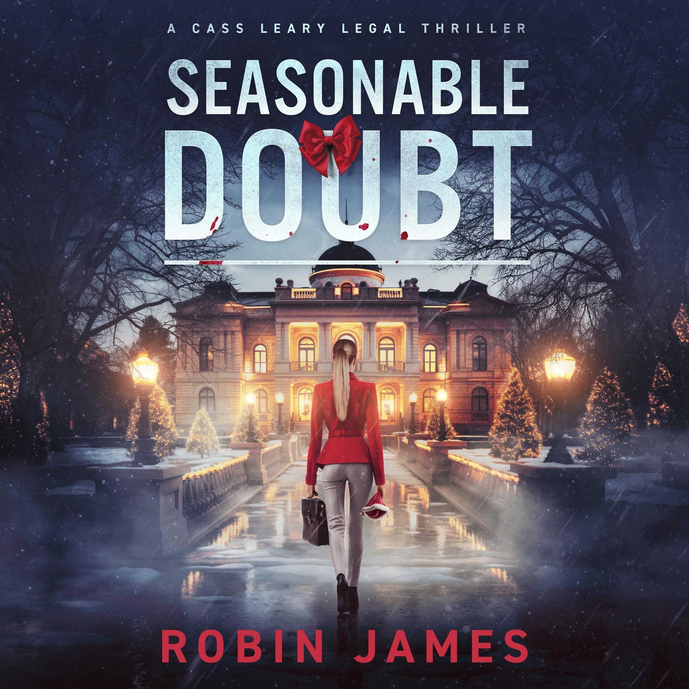 Seasonable Doubt: Cass Leary Legal Thriller Series