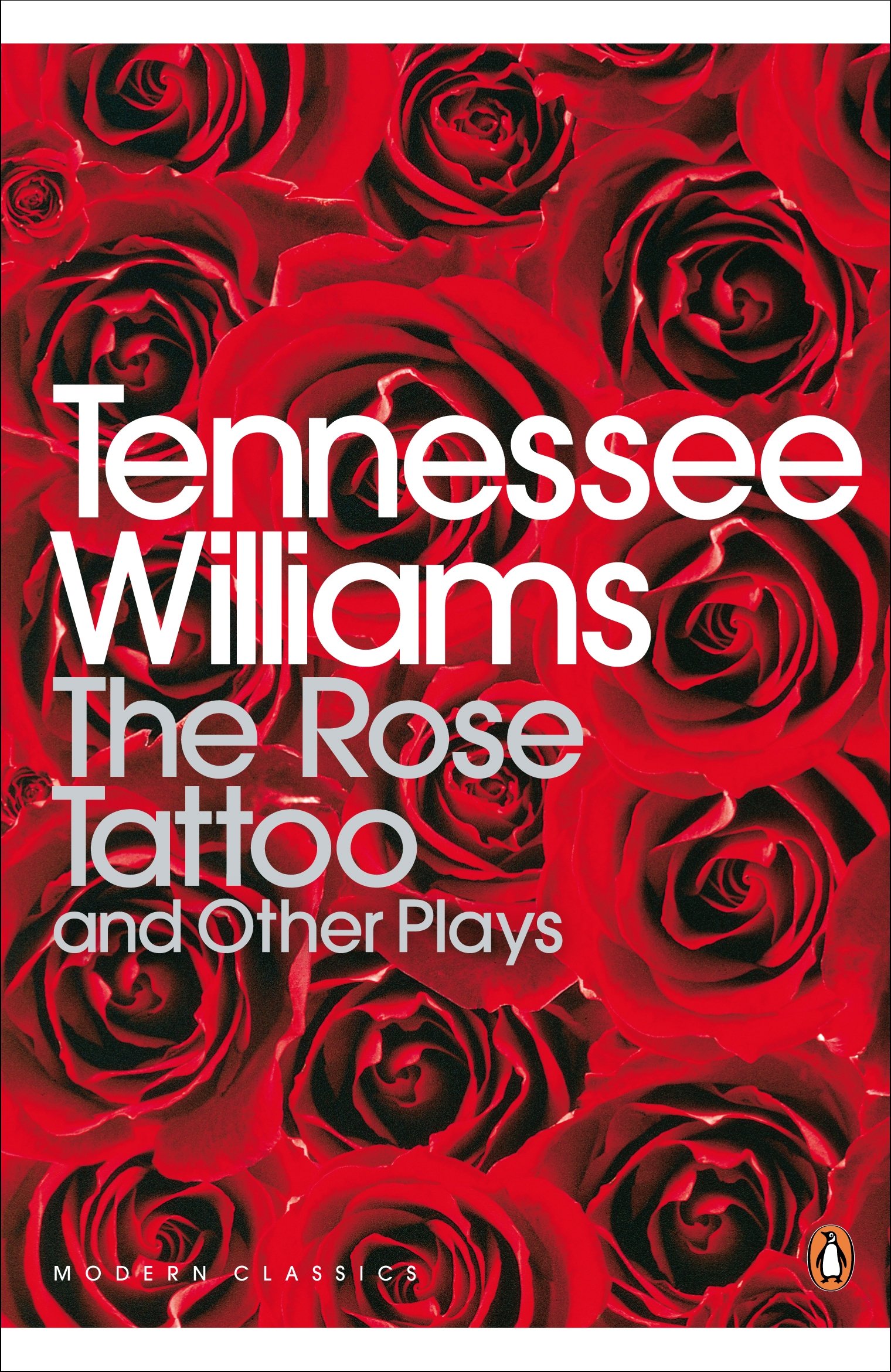 PENGUIN The Rose Tattoo and Other Plays