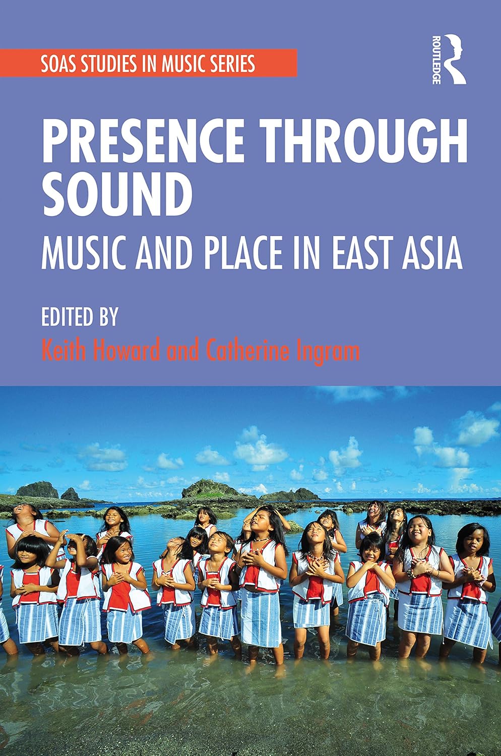 Presence Through Sound (SOAS Studies in Music)      1st Edition