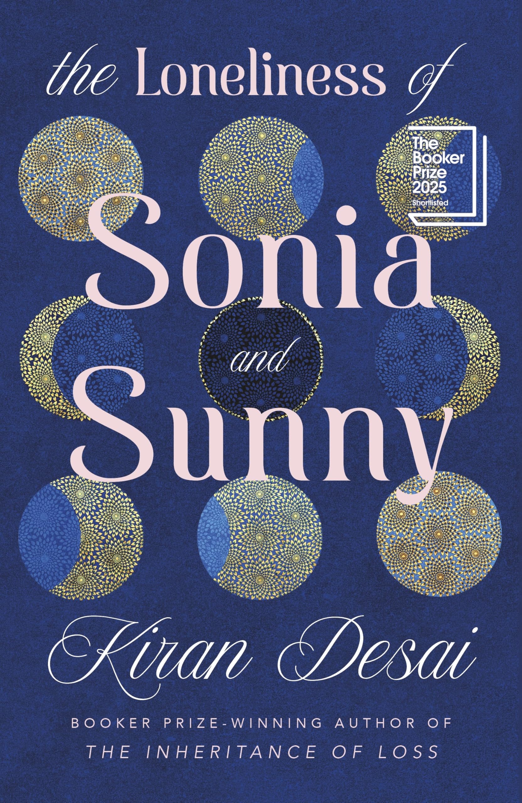 The Loneliness of Sonia and Sunny by Kiran Desai HARDBACK 9780241770825