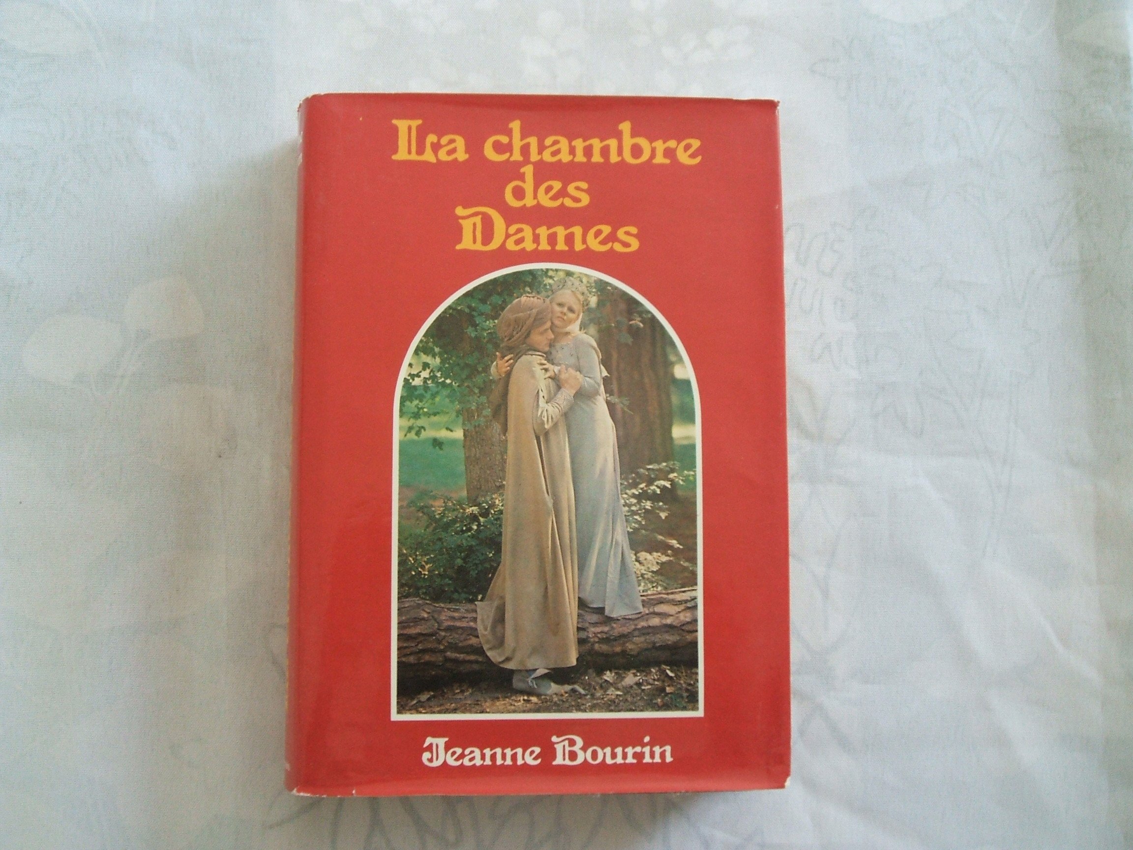 La Chambre Des Dames Jeanne Bourin Amazon.fr - La chambre des dames - Jeanne Bourin - Livres
