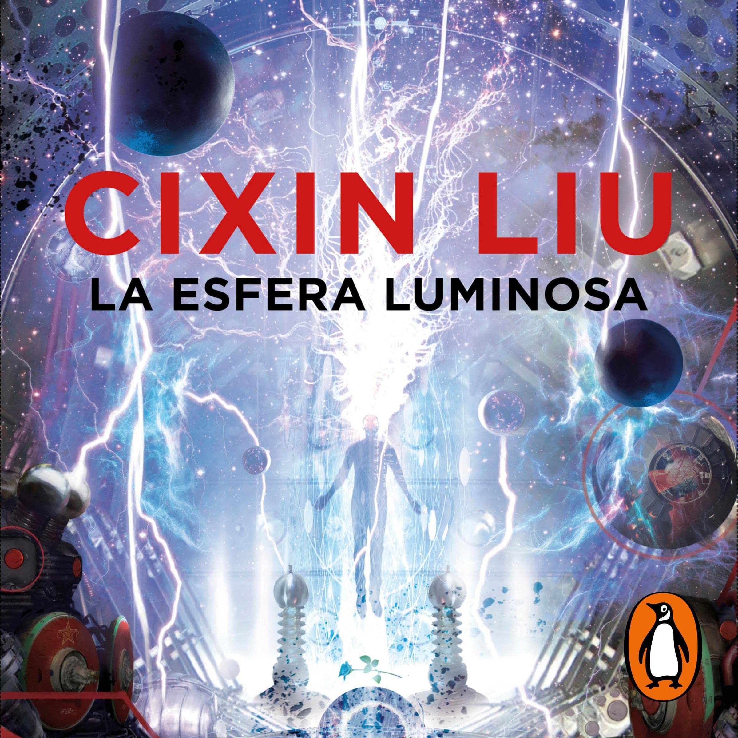 Cover art for La esfera luminosa [The Ball Lightning]