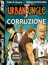 Corruzione Urban Jungle