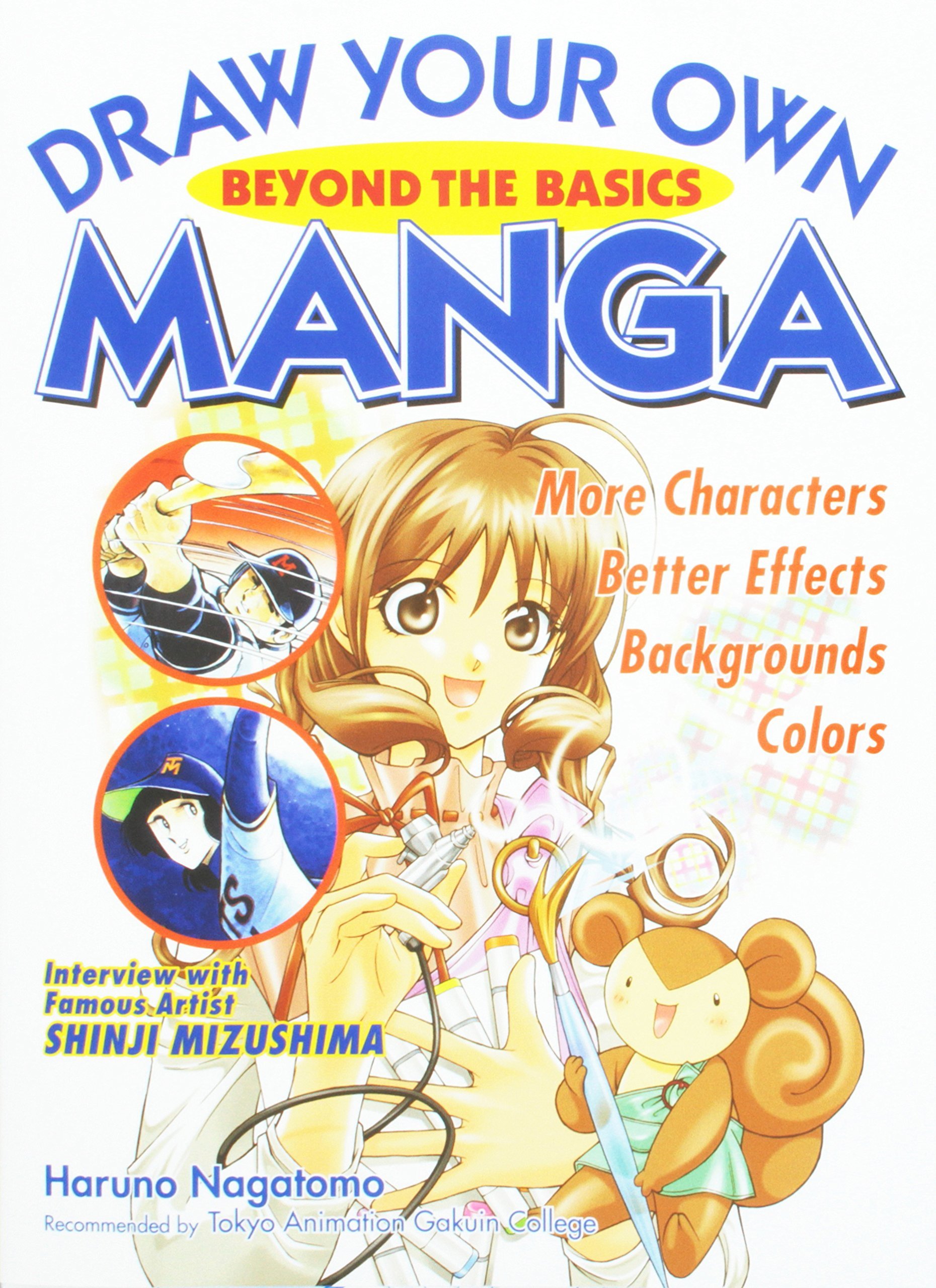 Draw Your Own Manga: Beyond the Basics (Draw Your Own Manga Series)