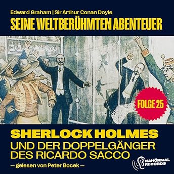 Sherlock Holmes und der Doppelgänger des Ricardo Sacco Hörbuch von Edward Graham episode artwork