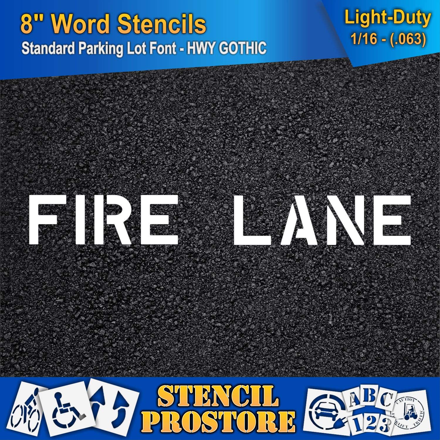 Pavement Marking Stencils - 8 inch FIRE Lane Stencil - 8" x 61" x 1/16'' (63 mil) - Light-Duty