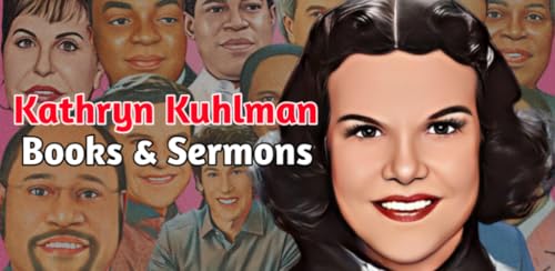 Kathryn Kuhlman Christian Books and Sermons