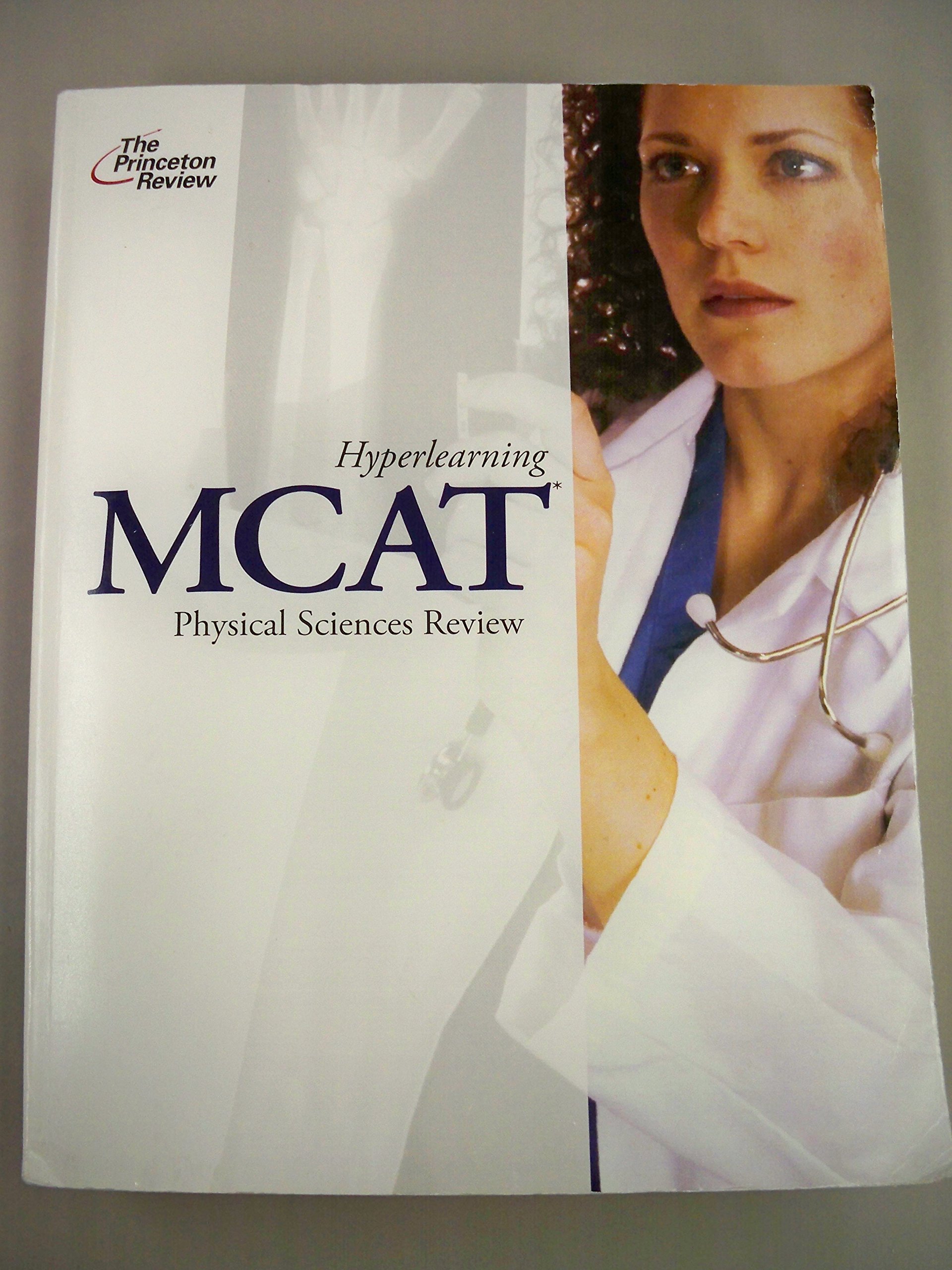 MCAT Hyperlearning Physical Sciences Review 2008