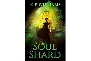 Soul Shard (The Heroes of Elgin Book 2): An Unforgettable Fantasy Adventure
