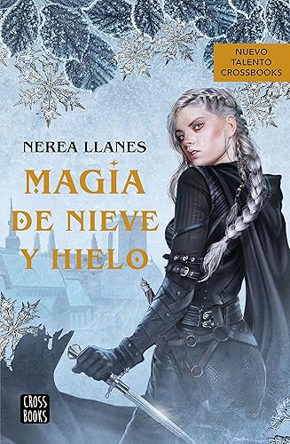 Magia de nieve y hielo: 1 (Ficción)