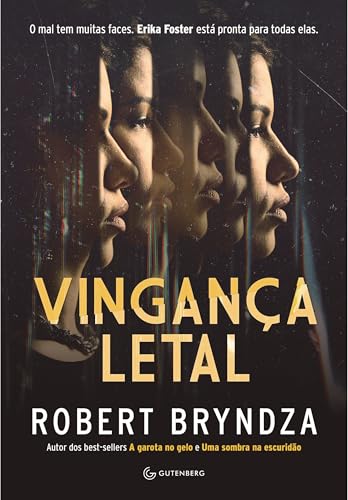 Vingança letal (Detetive Erika Foster Livro 8)