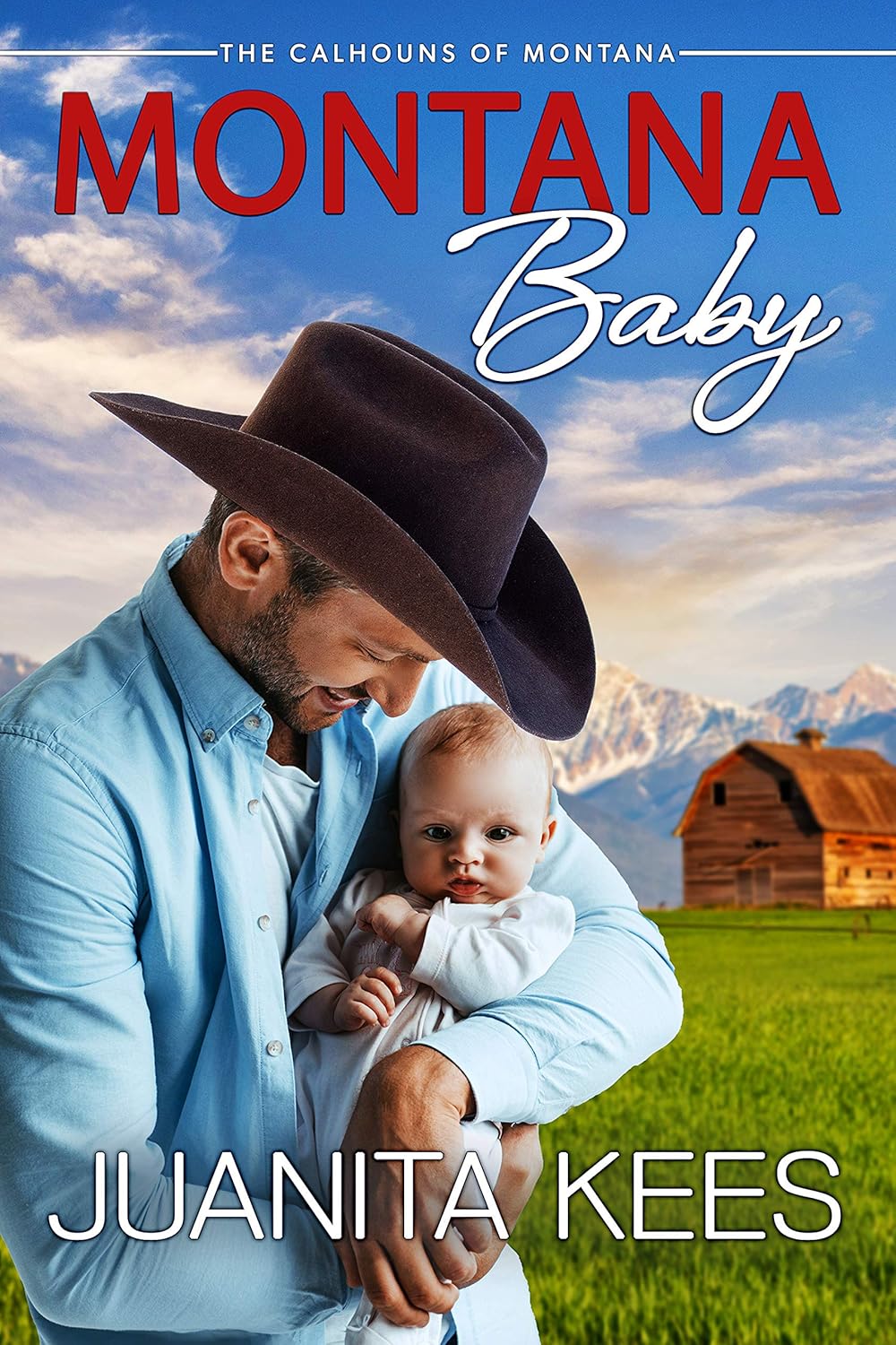 Montana Baby: A Small-Town Western Romance (Calhouns of Montana Book 1)