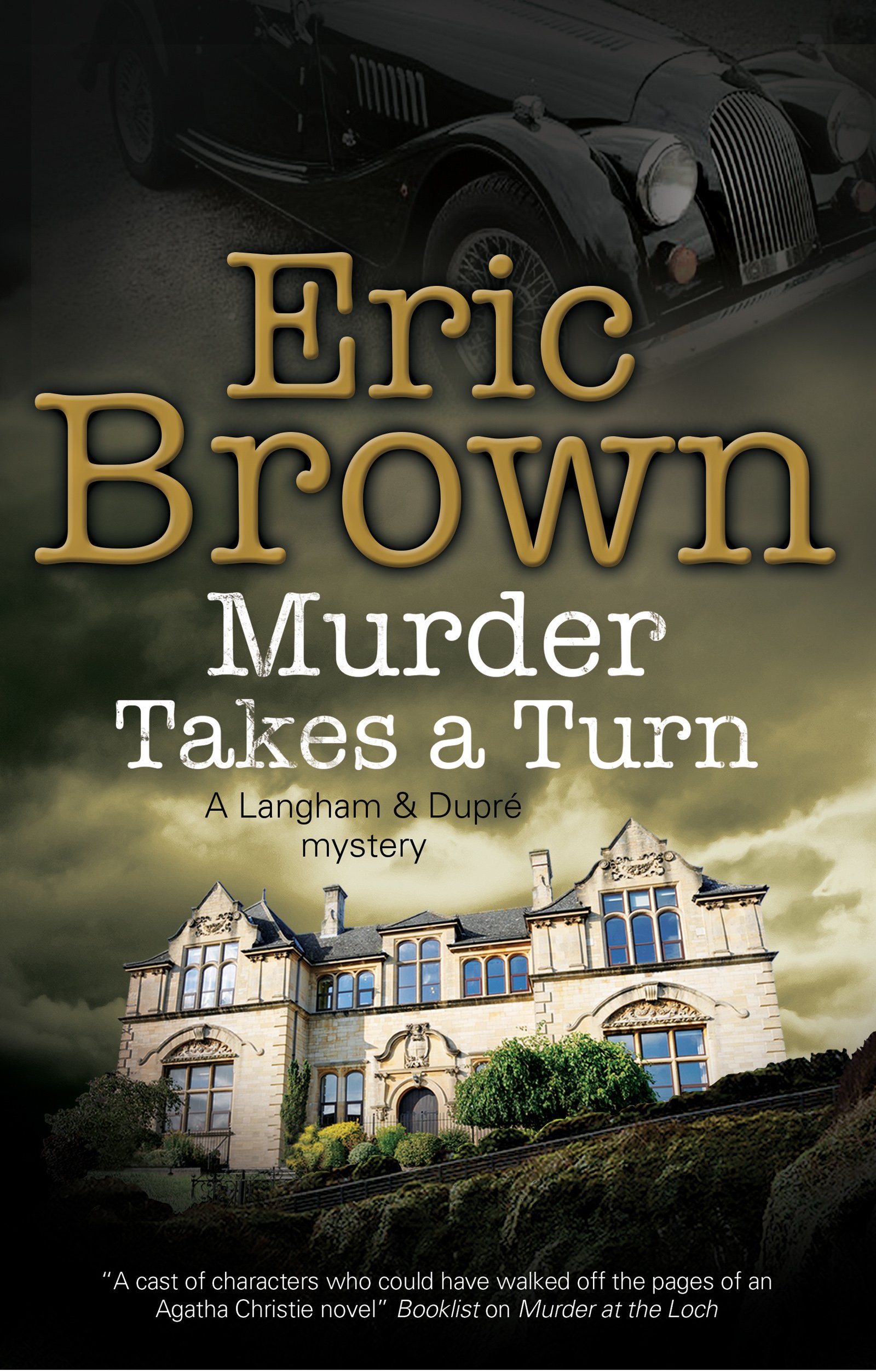 Murder Takes a Turn (A Langham and Dupre Mystery, 5)